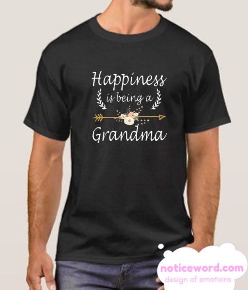 Happiness Is Being A Grandma smooth T Shirt