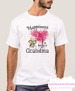 Happiness Is Being A Grandma smooth T Shirt.