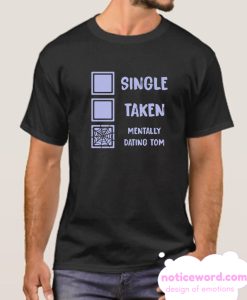 Mentally Dating Tom Holland smooth T Shirt