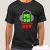 Music On World Off smooth T Shirt