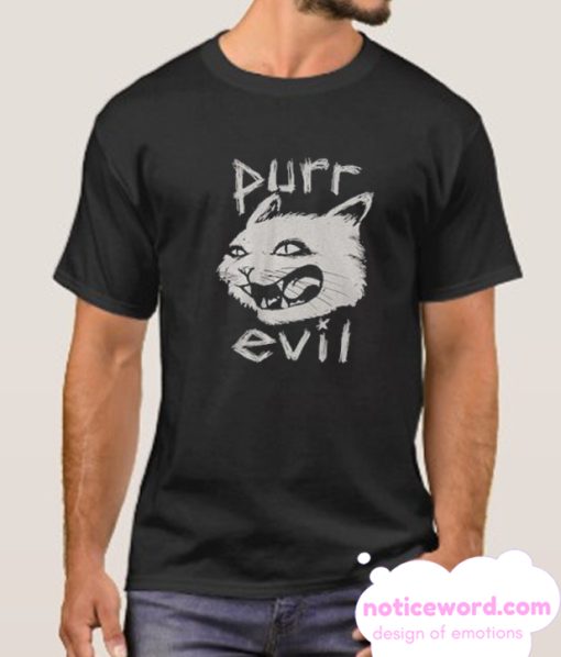 Purr Evil smooth T Shirt