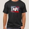 That s My Boy mom Baseball smooth T Shirt