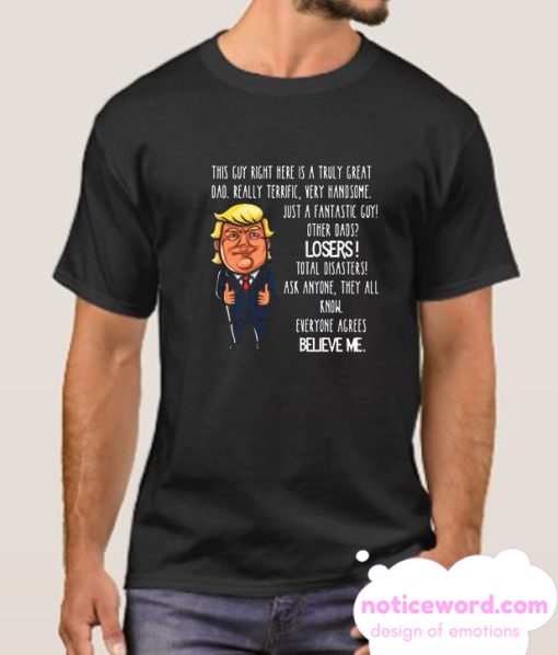 Trump Shirt for Dad smooth T Shirt