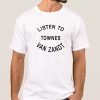 listen to townes van zandt smooth T Shirt