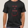we are all clowns smooth T Shirt