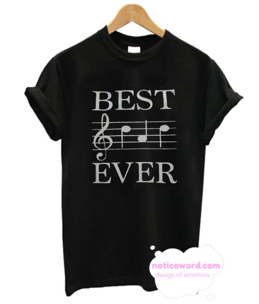 Best Dad Ever Music Note T Shirt