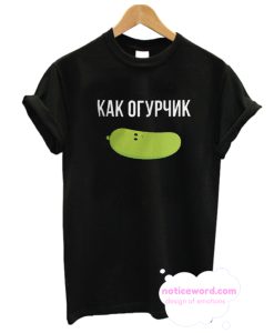 Cucumber Gherkin Pickle T Shirt