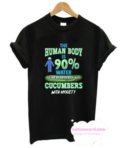 Cucumbers With Anxiety T-shirt