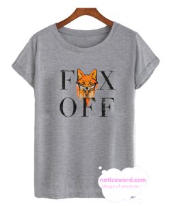 FOX OFF T Shirt