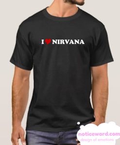 Gildan I Love Nirvana Missy smooth T Shirt