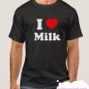 I Love Milk T shirt