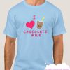 I love chocolate milk T-Shirt