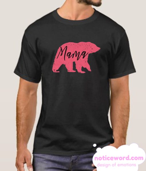 Mama Bear in Pink smooth T Shirt