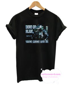 Robocop Dead Or Alive T Shirt