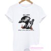 Robocop Down For Maintenance T-shirt