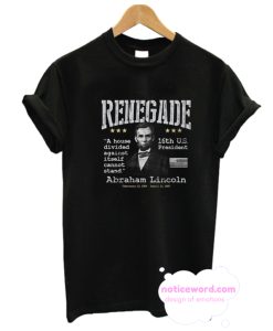 Abraham Lincoln 16th U.S. President T Shirt