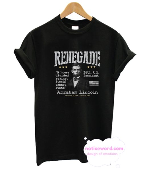 Abraham Lincoln 16th U.S. President T Shirt