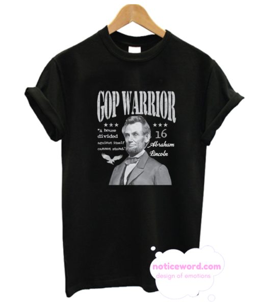 Abraham Lincoln GOP Warrior T Shirt