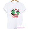 Cacti+cact U=cactus T-shirt