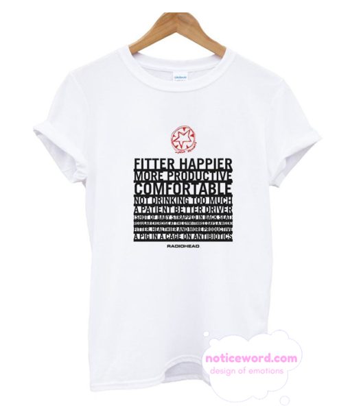 FITTER HAPPIER WHITE T-SHIRT Radiohead T Shirt