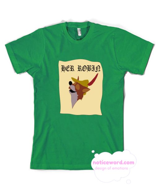 HER ROBIN Disney's Robin Hood T Shirt