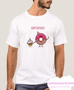 Happy Birthday Donut & Cupcake smooth T Shirt