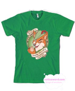 Keep Your Chin Up - Robin Hood T-Shirt