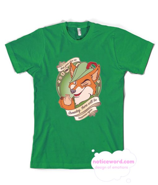 Keep Your Chin Up - Robin Hood T-Shirt