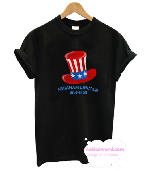 abraham lincoln 1861 - 1865 T-Shirt