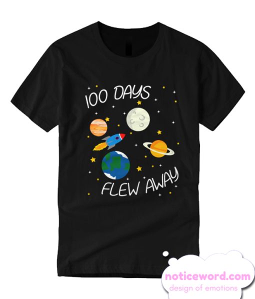 100 Days Flew Away smooth T Shirt