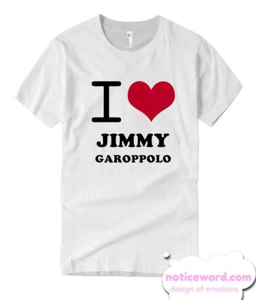 Jimmy Garoppolo I Heart Love Football Sports New England smooth T Shirt