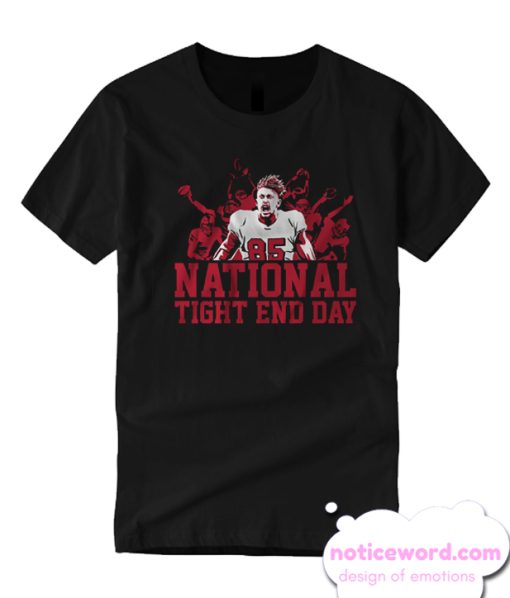 National Tight End Day smooth T Shirt