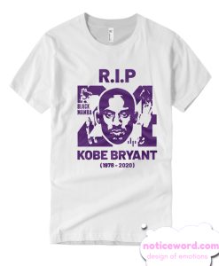 RIP Kobe Black Mamba smooth T shirt