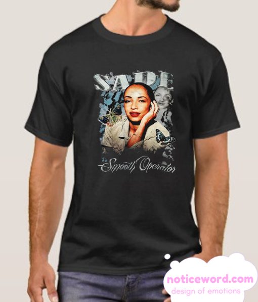 Sade Smooth Operator smooth T-Shirt