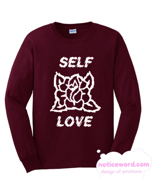 Self Love smooth Sweatshirt