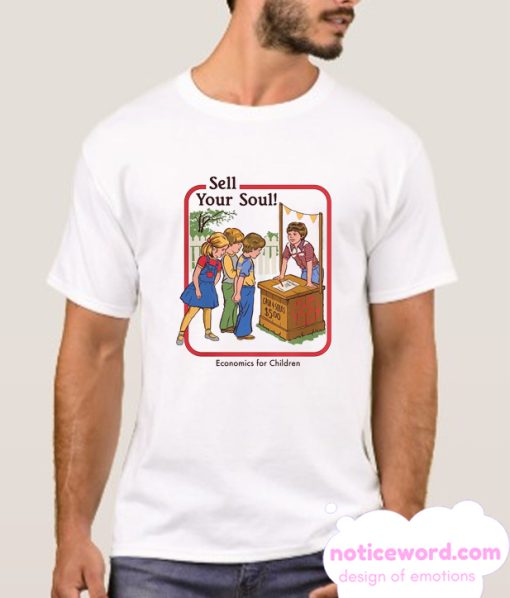 Sell Your Soul Economics for Children - Retro 70s smooth T shirt