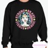 Wonder Woman Strong Brave Fierce Heroic smooth Sweatshirt