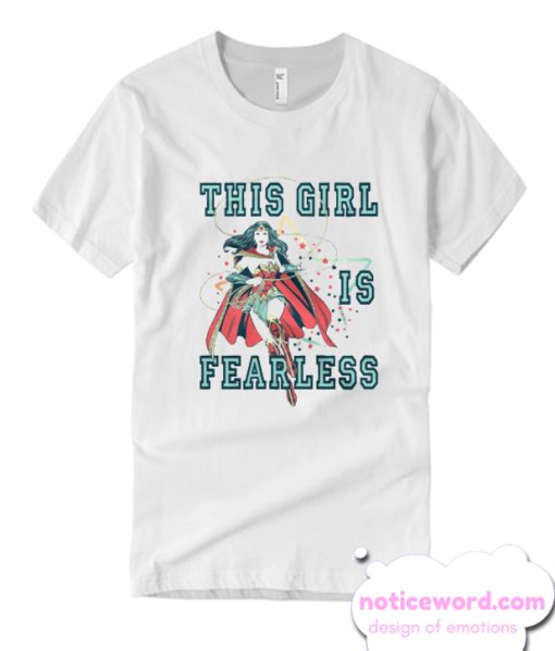 Wonder Woman This Girl Is Fearless smooth T Shirt