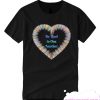 Be Kind to One Another Colorful Heart smooth T Shirt