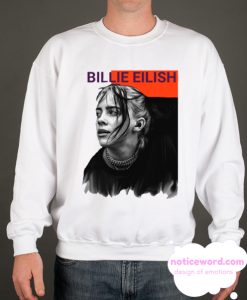 Billie Eilish Good Sweatshirt