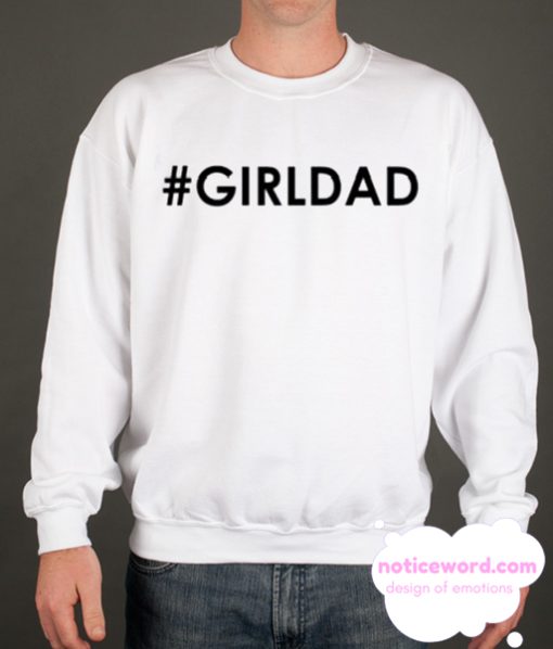 Girl Dad Casual Sweatshirt