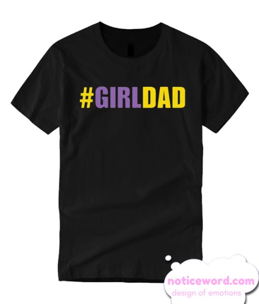 Girl Dad T-Shirt