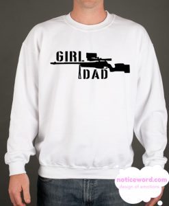 Girl Dad White Sweatshirt