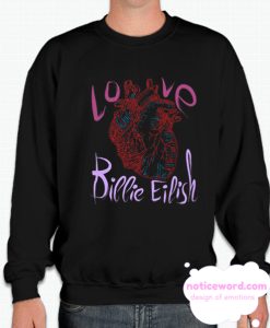 Love Billie Eilish Sweatshirt