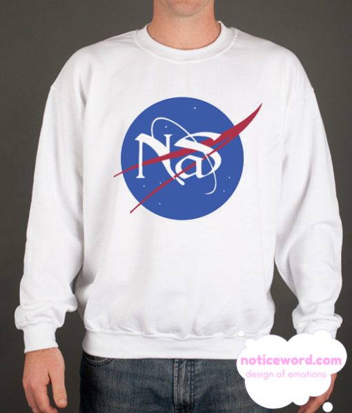 Nasty Nas Parody Nasa Sweatshirt