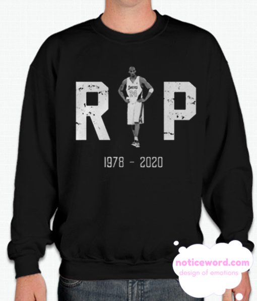 RIP Kobe Bryant 1978 2020 Los Angeles Lakers legends Sweatshirt