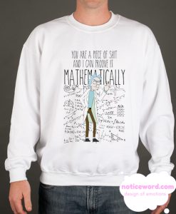 Rick And Morty Mathematically Sweatshirt