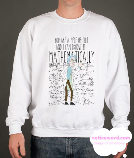 Rick And Morty Mathematically Sweatshirt