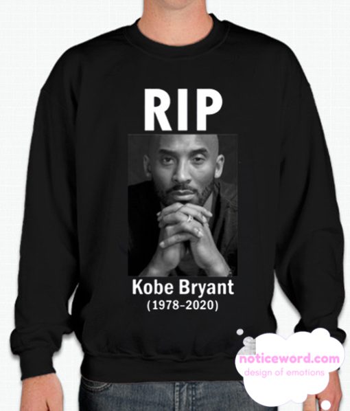 Rip Kobe Bryant 1978-2020 Sweatshirt