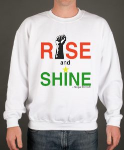 Rise and Shine Awesome Sweatshirt